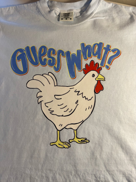 Guess What Tee