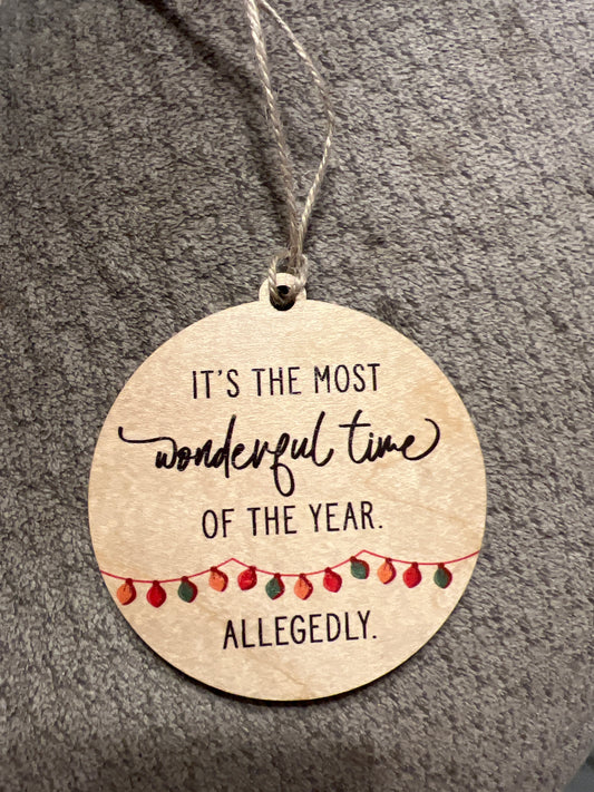 Most Wonderful Time Wooden Ornament